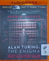 Alan Turing: The Enigma written by Andrew Hodges performed by Gordon Griffin on MP3 CD (Unabridged)